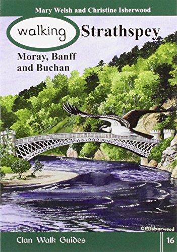 9781873597323: Walking Strathspey, Moray, Banff and Buchan (Walking Scotland Series) [Idioma Ingls]: v. 16