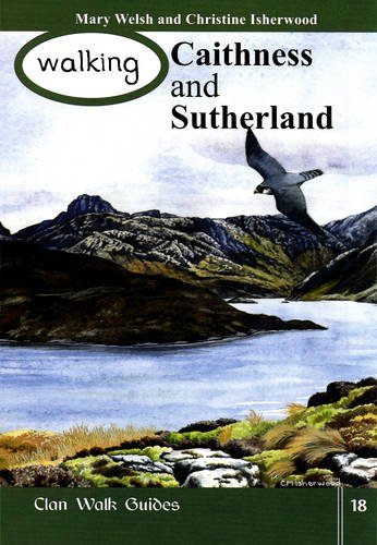 9781873597347: Walking Caithness and Sutherland: v. 18 (Walking Scotland Series)