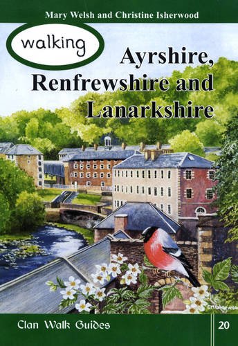 Stock image for Walking Ayrshire, Renfrewshire and Lanarkshire: Vol. 20 (Walking Scotland Series) for sale by WorldofBooks