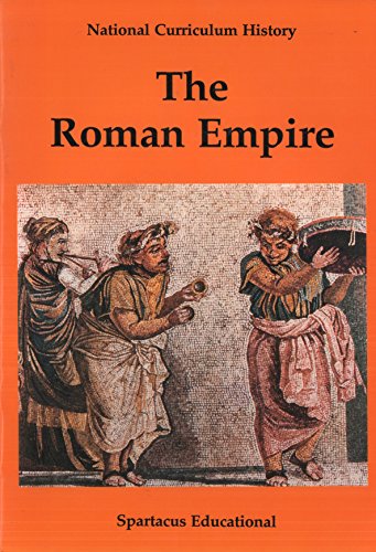 Imagen de archivo de Roman Empire (National Curriculum History S.) a la venta por Stephen White Books