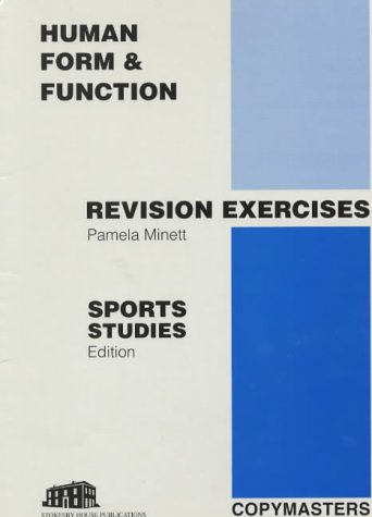 Stock image for Human Form and Function: Revision Exercises - Sports Studies Edition for sale by Bestsellersuk