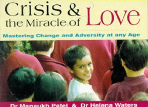 Stock image for Crisis and the Miracle of Love for sale by AwesomeBooks