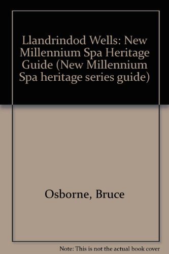 Stock image for Llandrindod Wells New Millennium Spa heritage Series for sale by Castle Hill Books