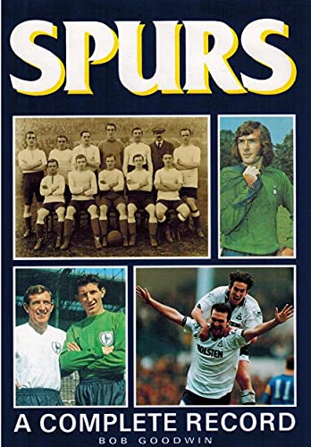 9781873626290: Spurs: A Complete Record