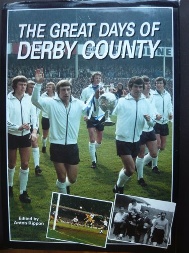 Beispielbild fr Great Days of Derby County zum Verkauf von AwesomeBooks