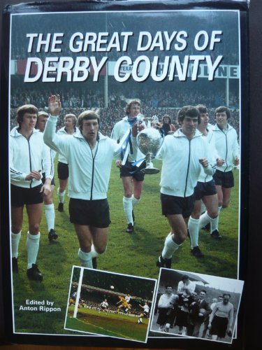 Imagen de archivo de Great Days of Derby County a la venta por WorldofBooks