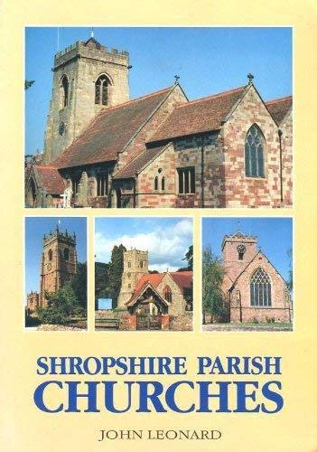 Imagen de archivo de SHROPSHIRE PARISH CHURCHES a la venta por Richard Sylvanus Williams (Est 1976)