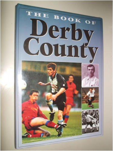 9781873626894: The Book of Derby County