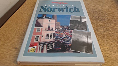 Beispielbild fr Images of Norwich zum Verkauf von WorldofBooks