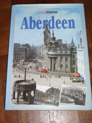 Imagen de archivo de Images of Aberdeen a la venta por WorldofBooks