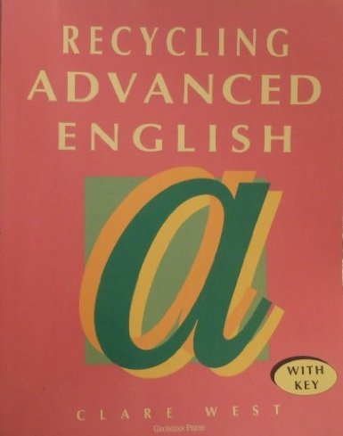 9781873630099: With Key (Recycling Advanced English)