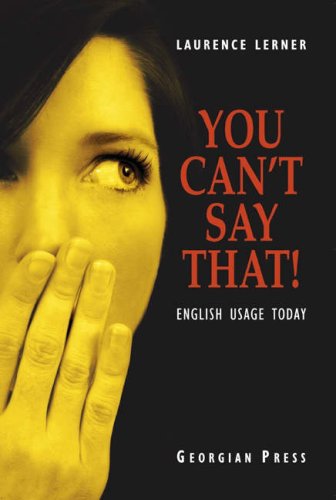 9781873630556: You Can't Say That!: English Usage Today