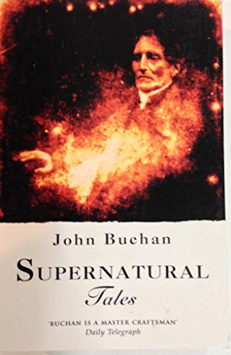 Supernatural Tales (9781873631782) by John Buchan
