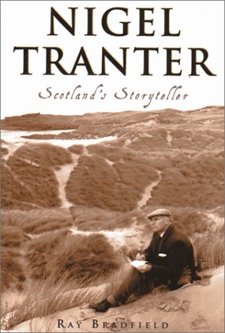 Nigel Tranter: Scotland's Storyteller (signed)