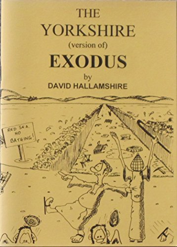 Beispielbild fr Yorkshire (version of) Exodus zum Verkauf von Cracabond Books