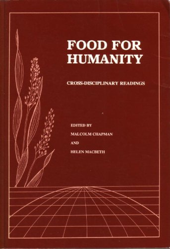 Beispielbild fr FOOD FOR HUMANITY, CROSS-DISCIPLINARY READINGS. zum Verkauf von medimops