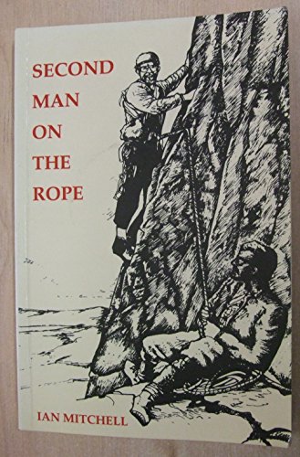 Beispielbild fr Second Man on the Rope: Mountain Days with Davie zum Verkauf von Mr Mac Books (Ranald McDonald) P.B.F.A.