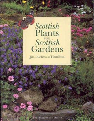 Stock image for Scottish Plants for Scottish Gardens for sale by HPB-Movies
