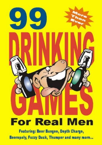 9781873668313: 99 Drinking Games for the Lads