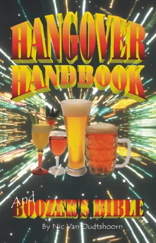 Stock image for The Hangover Handbook (and Boozer's Bible) for sale by MusicMagpie