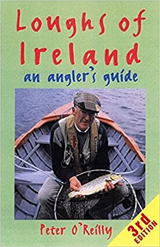 Imagen de archivo de Loughs of Ireland: A Flyfishers Guide a la venta por Green Street Books