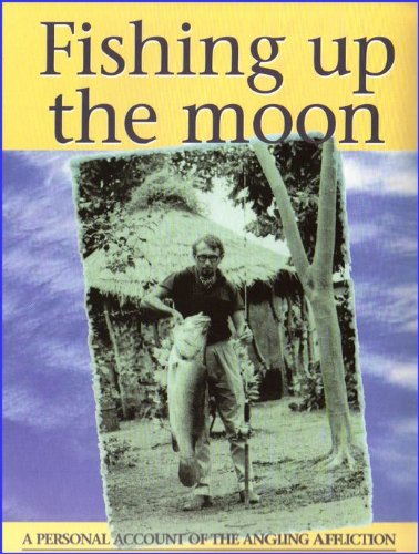 Beispielbild fr FISHING UP THE MOON. By Harry Parsons. zum Verkauf von Coch-y-Bonddu Books Ltd