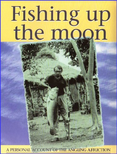 Stock image for FISHING UP THE MOON. By Harry Parsons. for sale by Coch-y-Bonddu Books Ltd