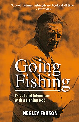 Stock image for Going Fishing: Travel and adventure with a fishing rod