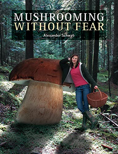 Beispielbild fr Mushrooming without Fear zum Verkauf von WorldofBooks