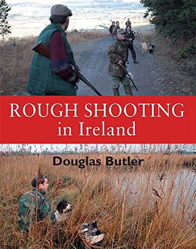 Beispielbild fr Rough Shooting in Ireland zum Verkauf von AwesomeBooks