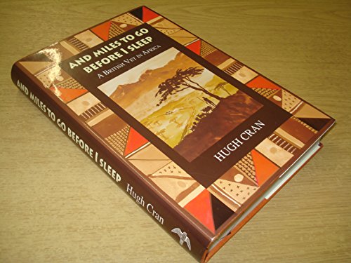 Beispielbild fr And Miles to Go Before I Sleep: A British Vet in Africa zum Verkauf von WorldofBooks