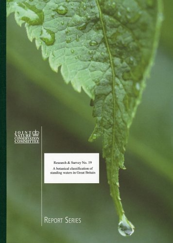 A Botanical Classification of Standing Waters in Great Britain and a Method for the Use of Macrophyte Flora in Assessing Changes in Water Quality (Research and Survey into Nature Conservation) (9781873701270) by Palmer, M.