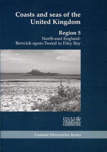 9781873701799: Coasts and Seas of the United Kingdom, Region 5: North-East England: Berwick-on-Tweed to Filey Bay