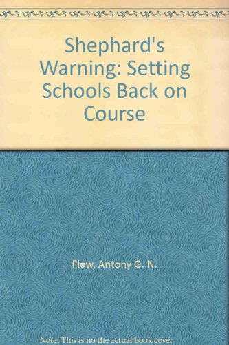 Stock image for Shephard's Warning. Setting Schools Back on Course for sale by SAVERY BOOKS