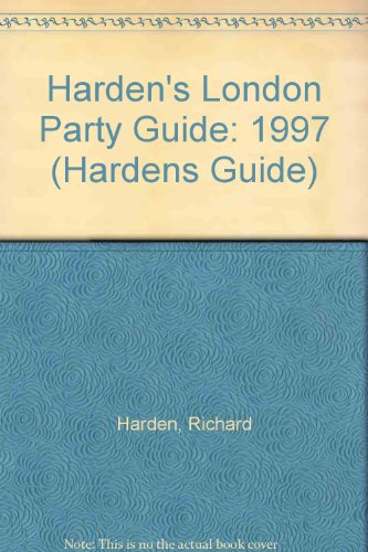 Beispielbild fr HARDEN'S LONDON PARTY GUIDE. zum Verkauf von Burwood Books