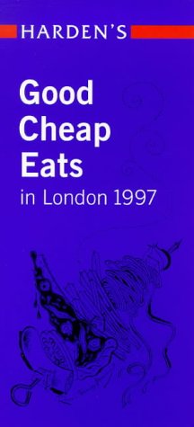 Beispielbild fr Harden's Good Cheap Eats in London 1997 zum Verkauf von medimops