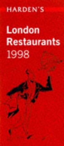 Beispielbild fr Harden's London Restaurants 1998 zum Verkauf von WeBuyBooks