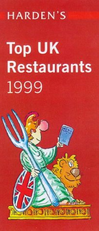 Beispielbild fr Harden's Top UK Restaurants 1999 zum Verkauf von WorldofBooks