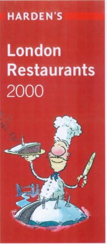 Stock image for Harden's London Restaurants 2000 for sale by Goldstone Books