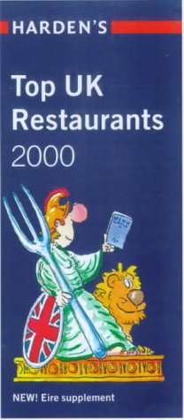 Beispielbild fr Harden's Top UK Restaurants 2000 (Hardens Guides) zum Verkauf von AwesomeBooks