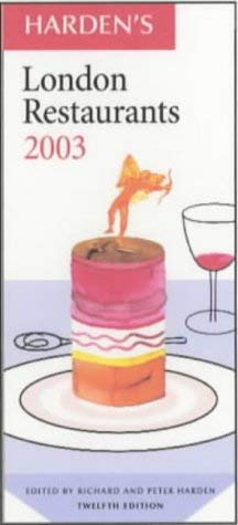 Beispielbild fr Harden's London Restaurants 2003 zum Verkauf von WorldofBooks