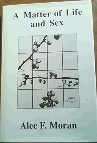 Stock image for A Matter of Life and Sex for sale by The Guru Bookshop