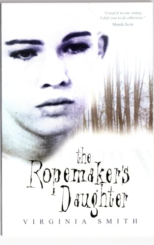 Imagen de archivo de The Ropemaker's Daughter a la venta por Goldstone Books