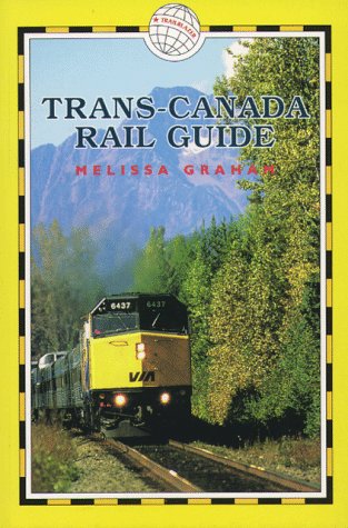 9781873756058: Trans-Canada Rail Guide (Trailblazer) [Idioma Ingls]