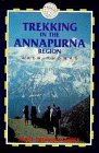 Beispielbild fr Trekking in the Annapurna Region zum Verkauf von Better World Books
