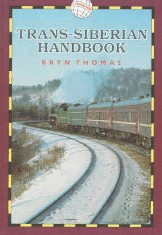 Imagen de archivo de Trans-Siberian Handbook (World Rail Guides) a la venta por Wonder Book