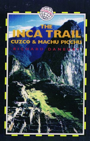 9781873756294: The Inca Trail: Cuzco & Machu Picchu