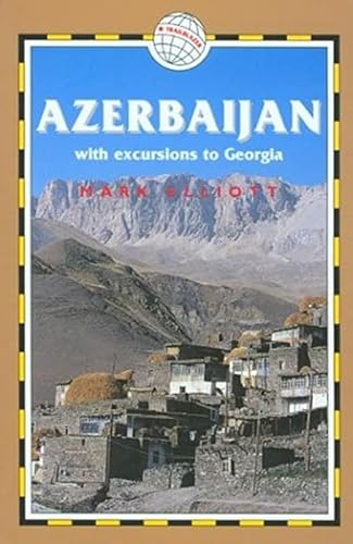 Azerbaijan, 2nd: With excursions to Georgia (9781873756492) by Elliott, Mark