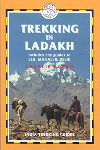 9781873756751: Trekking in Ladakh (Trailblazer): Includes Leh, Manali & Delhi, Edition en anglais