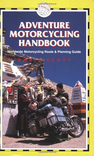 Stock image for Adventure Motorcycling Handbook, 5th: Worldwide Motorcycling Route & Planning Guide for sale by ThriftBooks-Dallas